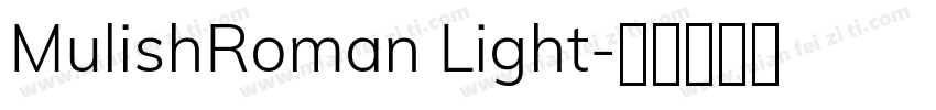 MulishRoman Light字体转换